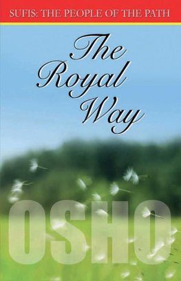 The Royal Way (Sufi The People Of The Path Volii Ch 915)