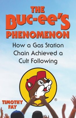 The Buc-ee's Phenomenon