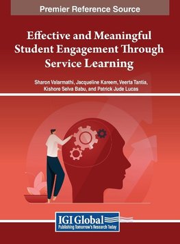 Effective and Meaningful Student Engagement Through Service Learning