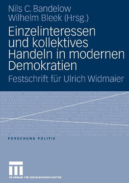 Einzelinteressen und kollektives Handeln in modernen Demokratien