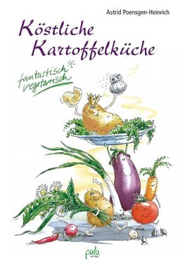 Köstliche Kartoffelküche