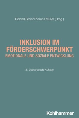 Inklusion im Förderschwerpunkt emotionale und soziale Entwicklung