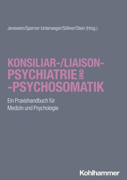 Konsiliar-/Liaisonpsychiatrie und -psychosomatik