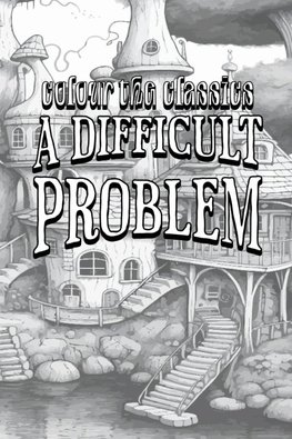 A Difficult Problem