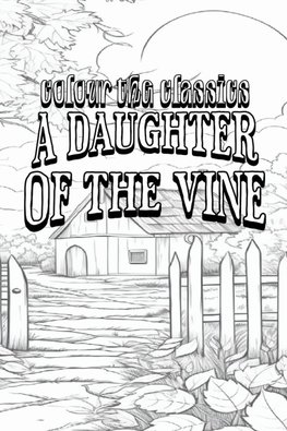 A Daughter of the Vine