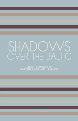 Shadows Over The Baltic