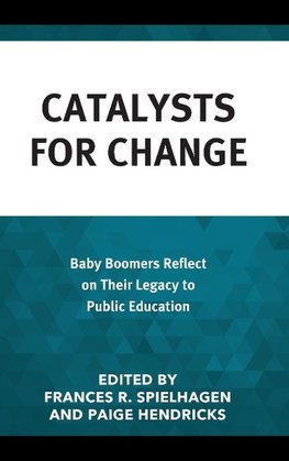 Catalysts for Change