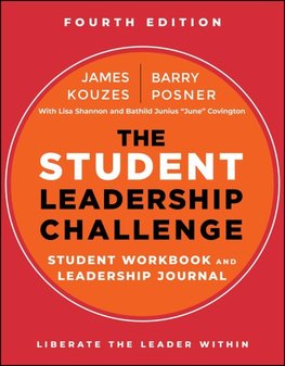 The Student Leadership Challenge: Student Workbook and Leadership Journal, 4th Edition