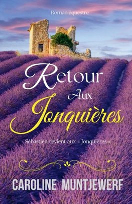 Retour aux Jonquières