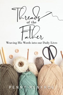 Threads of  the Father