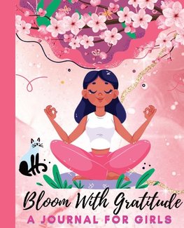 Bloom With Gratitude