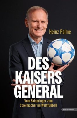 Des Kaisers General