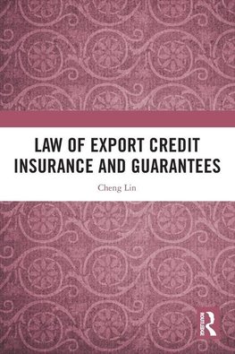 Law of Export Credit Insurance and Guarantees