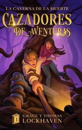 La Caverna de la Muerte (Libro 1)