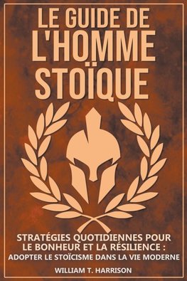 Le Guide de l'Homme Stoïque