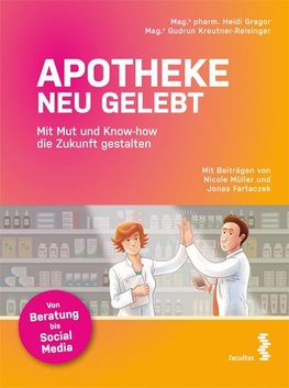 Apotheke neu gelebt