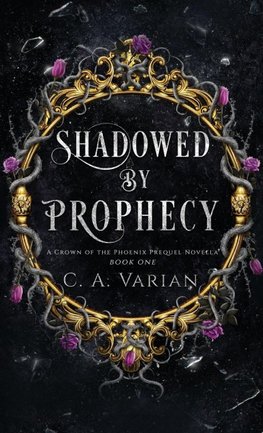 Shadowed by Prophecy