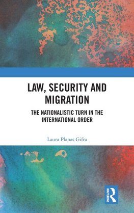 Law, Security and Migration