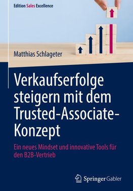 Verkaufserfolge steigern mit dem Trusted-Associate-Konzept