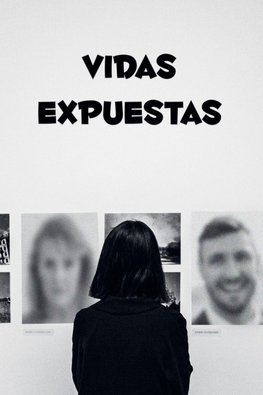 Vidas Expuestas