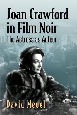 Joan Crawford in Film Noir