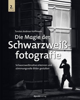 Die Magie der Schwarzweißfotografie