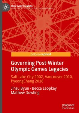 Governing Post-Winter Olympic Games Legacies