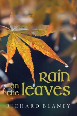 Rain on the Leaves