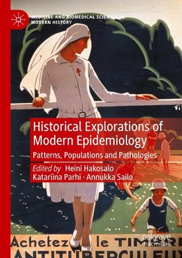 Historical Explorations of Modern Epidemiology