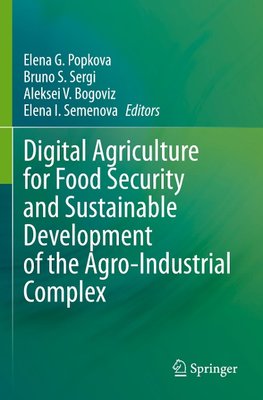 Digital Agriculture for Food Security and Sustainable Development of the Agro-Industrial Complex