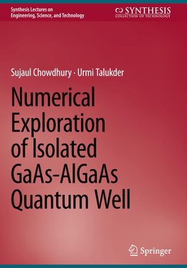 Numerical Exploration of Isolated GaAs-AlGaAs Quantum Well