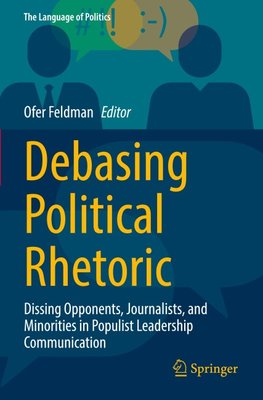 Debasing Political Rhetoric