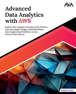 Advanced Data Analytics with AWS