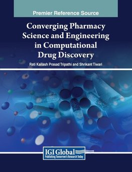 Converging Pharmacy Science and Engineering in Computational Drug Discovery