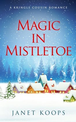 Magic in Mistletoe