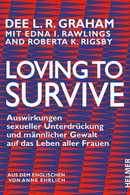 Loving to Survive