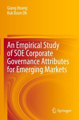 An Empirical Study of SOE Corporate Governance Attributes for Emerging Markets