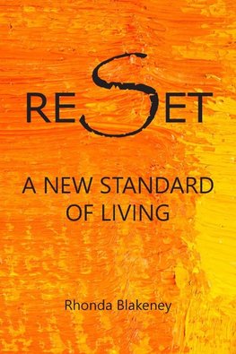 Reset A New Standard of Living