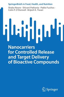 Nanocarriers for Controlled Release and Target Delivery of Bioactive Compounds