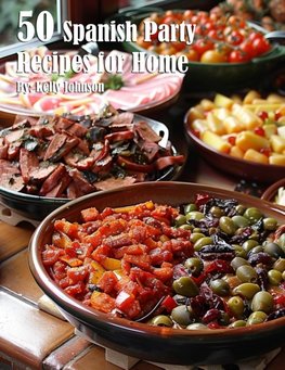 50 Spanish Party Recipes for Home