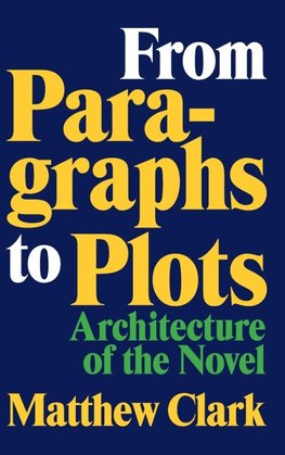 From Paragraphs to Plots