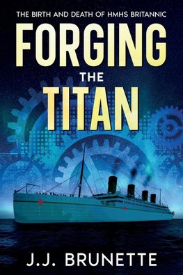 Forging the Titan