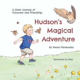 Hudson's Magical Adventure