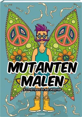 Mutanten malen