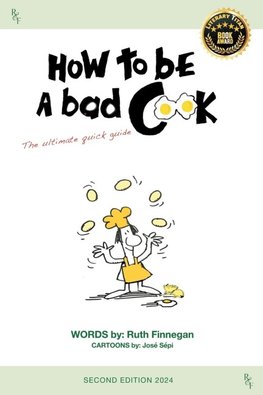 How to be a BAD cook