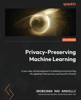 Privacy-Preserving Machine Learning