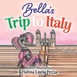 Bella's Trip to Italy