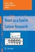 Yeast as a Tool in Cancer Research