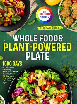 Whole Foods Plant-Powered Plate