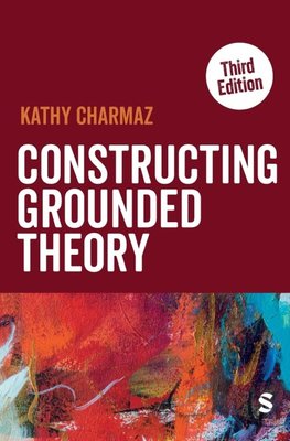 Constructing Grounded Theory (Third Edition)